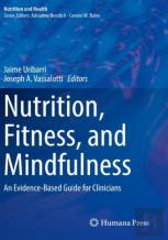 Nutrition, Fitness, And Mindfulness