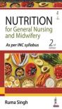 Nutrition For General Nursing And Midwifery