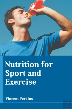 Bertrand.pt - Nutrition For Sport And Exercise