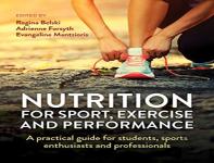 Nutrition For Sport, Exercise And Performance