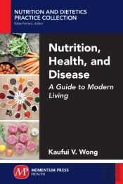 Nutrition, Health, And Disease