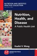 Nutrition, Health, And Disease