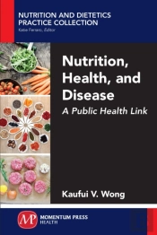 Nutrition, Health, And Disease