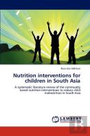 Nutrition Interventions For Children In South Asia