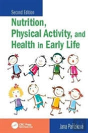 Nutrition, Physical Activity, And Health In Early Life