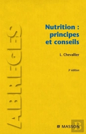 Nutrition ; Principe Et Conseils (3e Édition)