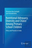 Nutritional Adequacy, Diversity And Choice Among Primary School Children