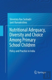 Nutritional Adequacy, Diversity And Choice Among Primary School Children