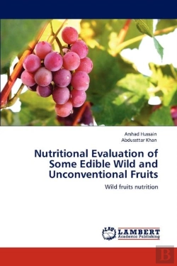 Bertrand.pt - Nutritional Evaluation Of Some Edible Wild And Unconventional Fruits