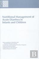 Nutritional Management Of Acute Diarrhea In Infants And Children