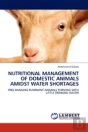Nutritional Management Of Domestic Animals Amidst Water Shortages