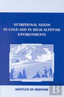Nutritional Needs In Cold And High-Altitude Environments