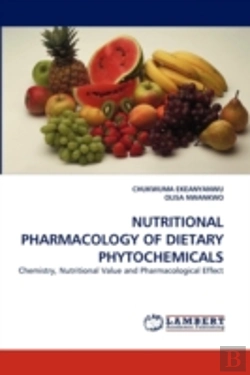 Bertrand.pt - Nutritional Pharmacology Of Dietary Phytochemicals