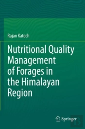 Nutritional Quality Management Of Forages In The Himalayan Region