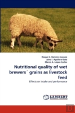 Bertrand.pt - Nutritional Quality Of Wet Brewers' Grains As Livestock Feed