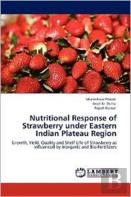 Nutritional Response Of Strawberry Under Eastern Indian Plateau Region