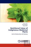 Nutritional Value Of Indigineous Medicinal Plants