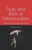 Nuts And Bolts Of Manipulation