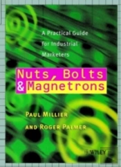 Nuts, Bolts And Magnetrons