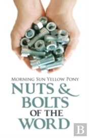 Nuts & Bolts Of The Word