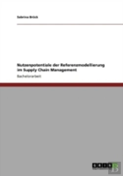 Bertrand.pt - Nutzenpotentiale Der Referenzmodellierung Im Supply Chain Management