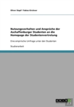 Bertrand.pt - Nutzungsverhalten Und Anspruche Der Aschaffenburger Studenten An Die Homepage Der Studentenvertretung