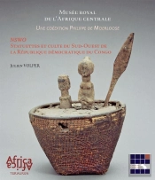 Nwso.Statuettes Et Culte Du Sud-Ouest De La Rdc