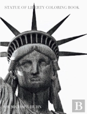 Ny Liberty Coloring Book Sir Michael Huhn Designer Edition