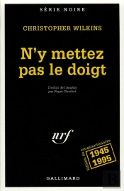 N'Y Mettez Pas Le Doigt