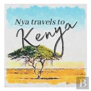 Nya Travels To Kenya