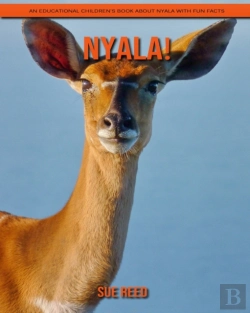 Bertrand.pt - Nyala! An Educational Children'S Book About Nyala With Fun Facts