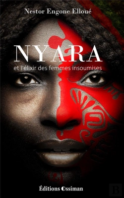 Bertrand.pt - Nyara Et L'Elixir Des Femmes Insoumises