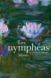 Nympheas. Monet Grandeur Nature