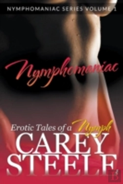 Bertrand.pt - Nymphomaniac: Erotic Tales Of A Nymph (Nymphomaniac Series Volume 1.)