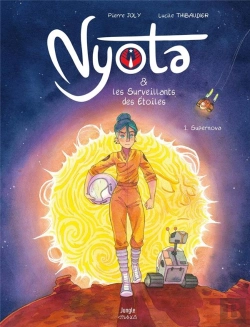Bertrand.pt - Nyota Et Les Surveillants Des Étoiles Tome 1 : Supernova