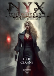 Nyx Chronicles : Flic, Sexy, Démoniaque