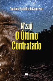 N'zaji - O Último Contratado