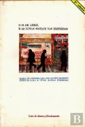 O 25 de Abril e as Lutas Sociais nas Empresas - Volume III