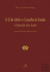 O 25 de Abril e o Conselho de Estado