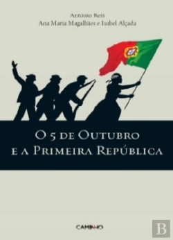 Bertrand.pt - O 5 de Outubro e a Primeira República