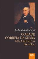 O Abade Correia da Serra na América 1812-1820