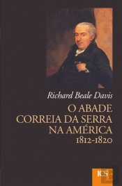 O Abade Correia da Serra na América 1812-1820