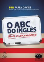 O ABC do Inglês - Nível Intermediário