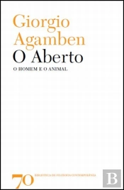 O Aberto, o Homem e o Animal