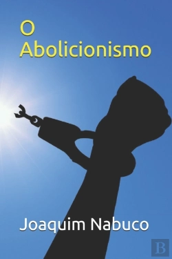 Bertrand.pt - O Abolicionismo