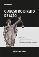 O Abuso do Direito de Ação