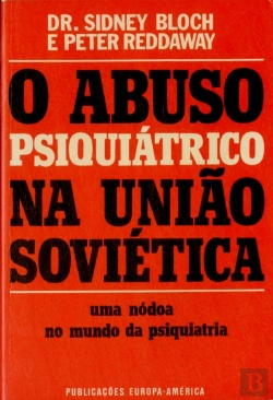 Bertrand.pt - O Abuso Psiquiátrico na União Soviética