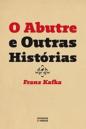 O Abutre e Outras Histórias