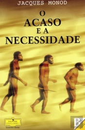 O Acaso e a Necessidade