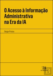 O Acesso à Informação Administrativa na Era da IA
